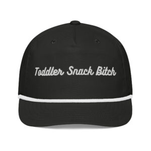 The "Toddler Snack Bitch" Golf Rope Hat